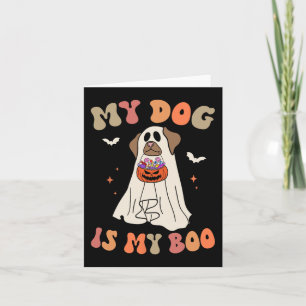 Mein Hund ist mein Boo Ghost Spooky Halloween Hund Karte