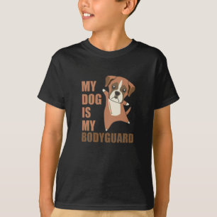 Mein Hund ist mein Leibwächter und Boxer Niedlich T-Shirt
