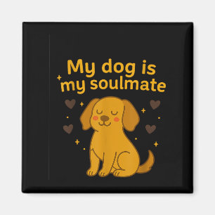 Mein Hund ist mein Seelenverwandter - schwindende  Magnet