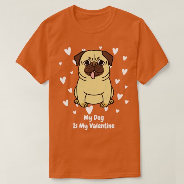 Mein Hund ist mein Valentine T-Shirt (Design vorne)