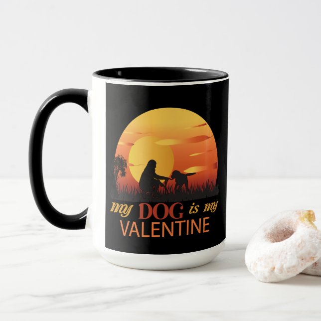 Mein Hund ist mein Valentine Tasse (Mit Donut)
