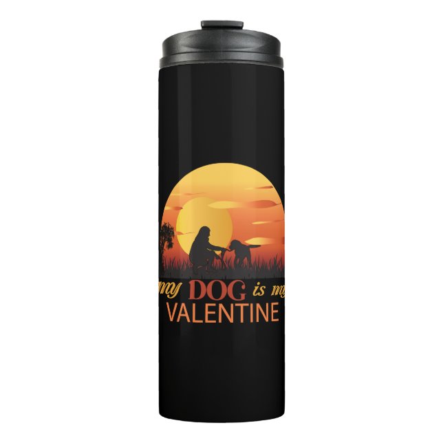 Mein Hund ist mein Valentine Thermosbecher (Vorderseite)
