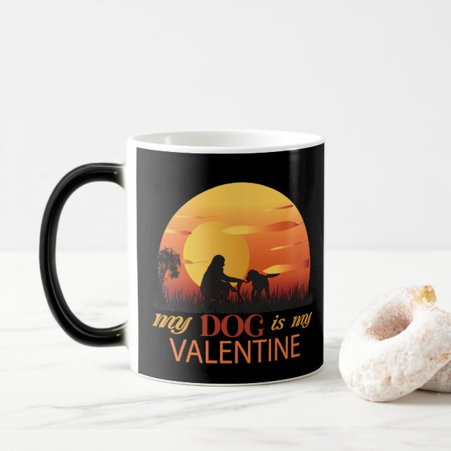 Mein Hund ist mein Valentine Verwandlungstasse (Mit Donut)