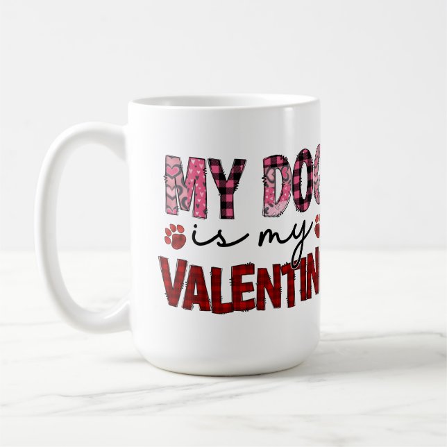Mein Hund ist meine Valentine-Kaffee-Tasse Kaffeetasse (Links)