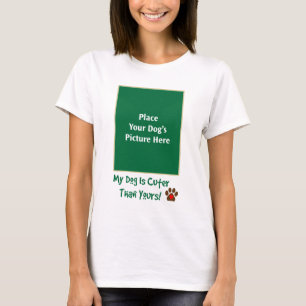 Mein Hund ist niedlicher! T-Shirt