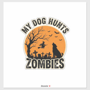 Mein Hund jagt Zombies Vintage Halloween Hund Desi Aufkleber