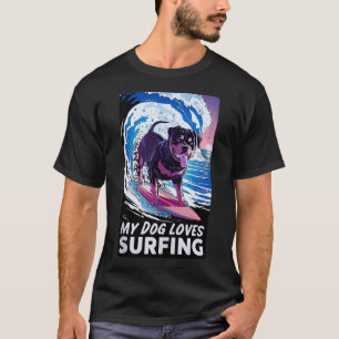 Mein Hund liebt es zu surfen T-Shirt