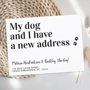 Mein Hund und ich haben eine neue Adresse, an der  Ankündigungspostkarte