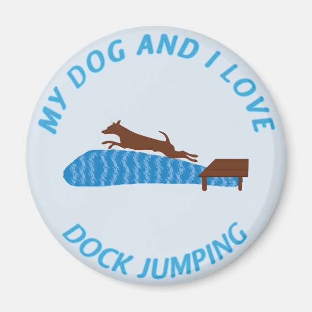 Mein Hund und ich Liebe Dock Jumping Magnet (Vorne)