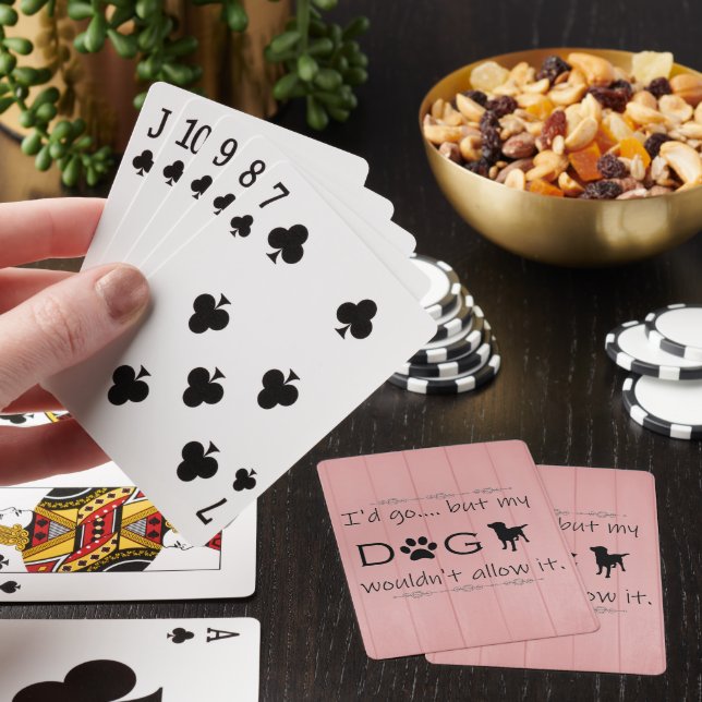 Mein Hund würde es nicht erlauben, Karten zu spiel Spielkarten (In Situ)