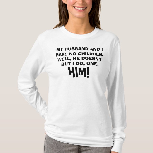 MEIN HUSBAND, MEIN KIND Witz Shirt (Vorderseite)