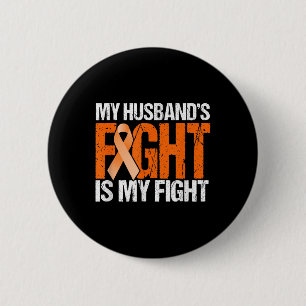 Mein Husbands-Kampf ist mein Kampf gegen Leukämie- Button