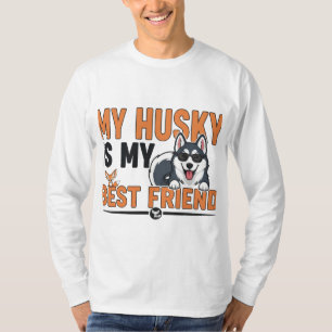 Mein Husky ist mein bester Freund Funny Dog Lover T-Shirt