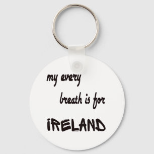 Mein jeder Atem ist für Irland Schlüsselanhänger