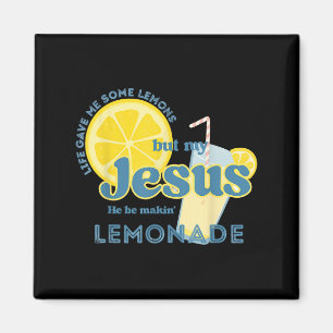 Mein Jesus macht Lemonade zum Christlichen Funny F Magnet