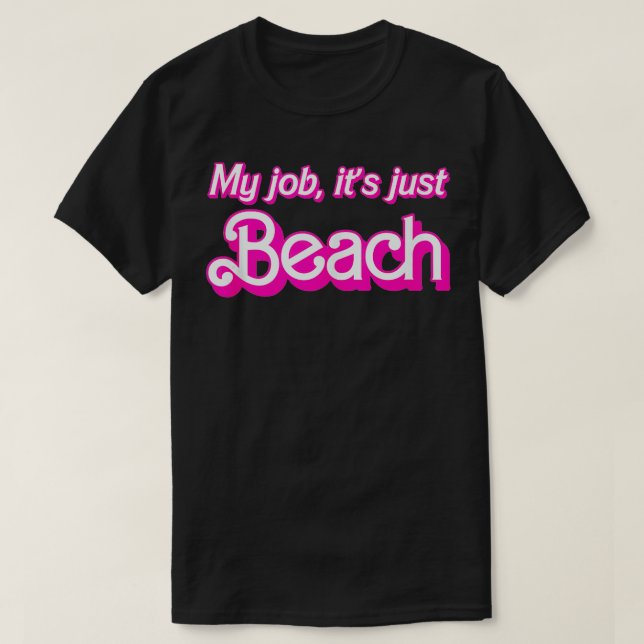 Mein Job ist Beach Pink Retro Funny Beach Lover Fr T-Shirt (Design vorne)