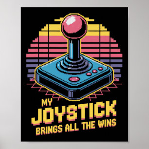 Mein Joystick bringt alle Siege 1 Poster