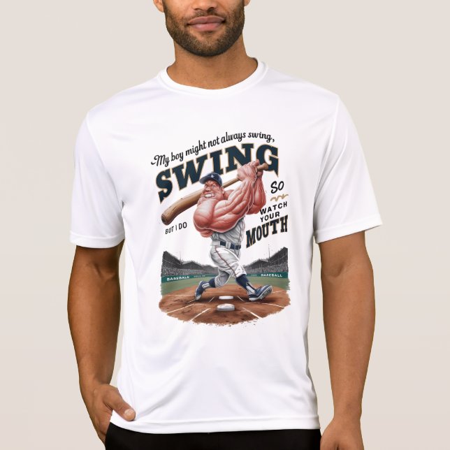 Mein Junge mag nicht immer schwingen, aber ich tue T-Shirt (Vorderseite)