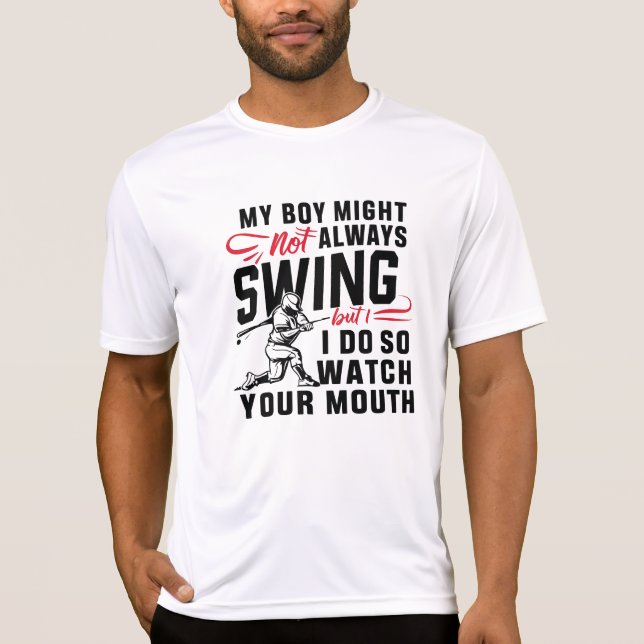 Mein Junge mag nicht immer schwingen, aber ich tue T-Shirt (Vorderseite)