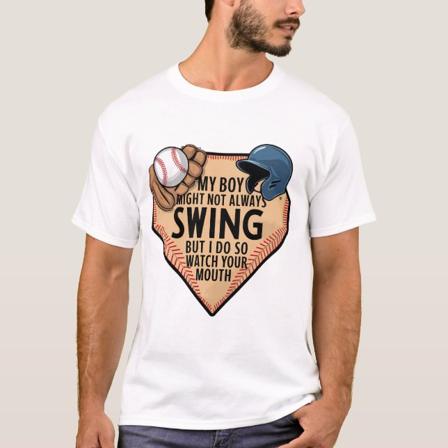 Mein Junge mag nicht immer schwingen, aber ich tue T-Shirt (Vorderseite)