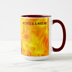 Mein Kaffee ist immer heiß lustig Tasse
