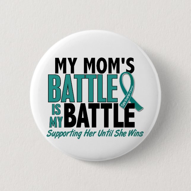 Mein Kampf-auch Mama-Eierstockkrebs Button (Vorderseite)