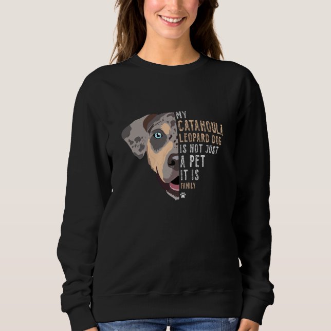 Mein Katahoula Leopard Hund ist Familie Sweatshirt (Vorderseite)