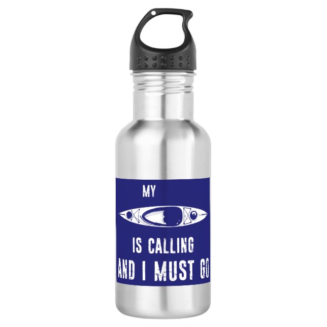 Mein Kayak ruft und ich muss gehen Edelstahlflasche (Vorderseite)