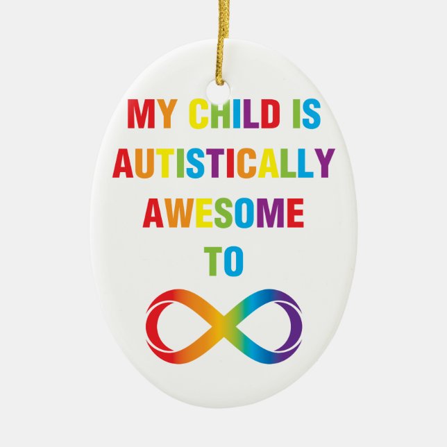Mein Kind ist autistisch Phantastisch unendlich Keramik Ornament (Vorne)