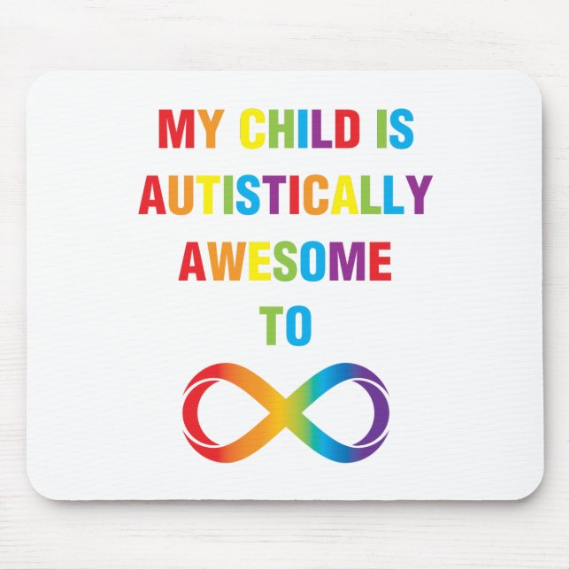 Mein Kind ist autistisch Phantastisch unendlich Mousepad (Vorne)