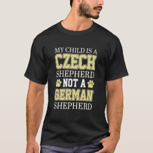 Mein Kind ist ein Tschechischer Schäferhund, kein T-Shirt