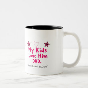 Mein Kinder Lieben Ihn Tasse Personalisiert Lustig