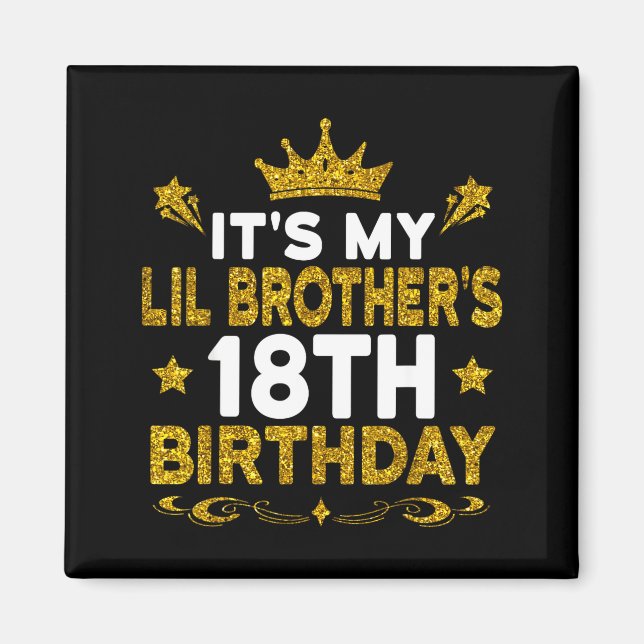 Mein kleiner Bruder wird 18 Geburtstag Glücklicher Magnet (Vorne)