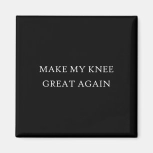 Mein Knie Great wieder lustige Trump Verletzung Er Magnet