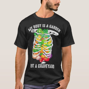 Mein Körper ist ein Garten, kein Friedhof Veggie F T-Shirt