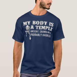 Mein Körper ist ein Tempel antiker Krummeln und wa T-Shirt