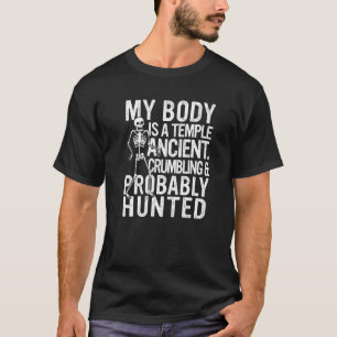 Mein Körper ist ein Tempel antiker Krummeln und wa T-Shirt