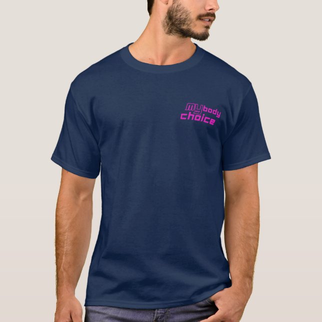 Mein Körper ist mein Wunschdruck T-Shirt (Vorderseite)