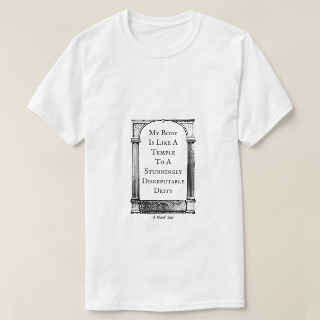 Mein Körper ist wie ein Tempel - ein MisterP-Shirt T-Shirt (Design vorne)