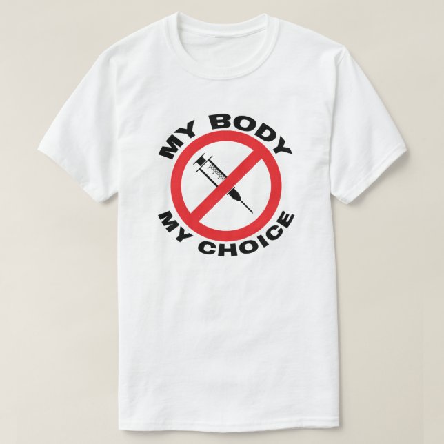 MEIN KÖRPER MEIN T - Shirt WÄHLEN (Design vorne)