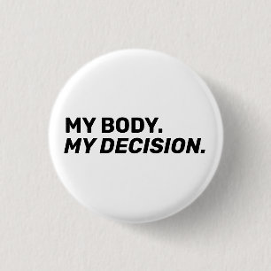 Mein Körper meine Entscheidung minimalistisch weiß Button