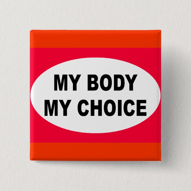 Mein Körper meine Wahl Button (Vorderseite)