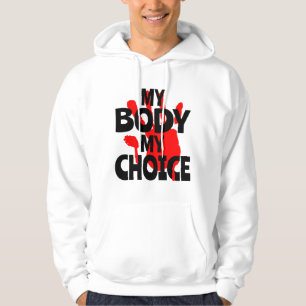 Mein Körper meine Wahl Hoodie