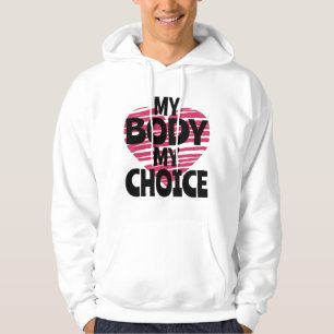 Mein Körper meine Wahl Hoodie