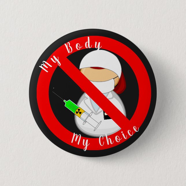 Mein Körper, meine Wahl (kein vax) T - Shirt Button (Vorderseite)