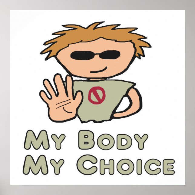 Mein Körper meine Wahl Poster (Vorne)
