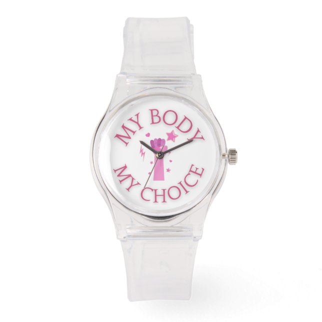 Mein Körper meine Wahl Rosa Feminist Armbanduhr (Vorderseite)