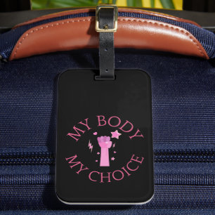 Mein Körper meine Wahl Rosa Feminist Gepäckanhänger