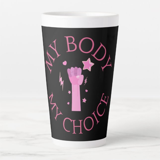 Mein Körper meine Wahl Rosa Feminist Milchtasse (Vorderseite)