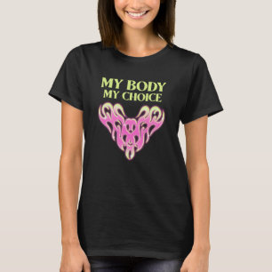 Mein Körper meine Wahl Rosa Herz Frauenrechte Schw T-Shirt